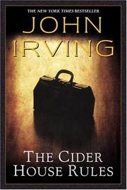 John Irving, John Irving (duplicate): The Cider House Rules (Paperback, 1997, Ballantine Books)