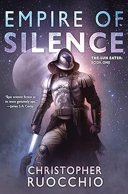 Christopher Ruocchio: Empire of Silence (2019, Orion Publishing Group, Limited)