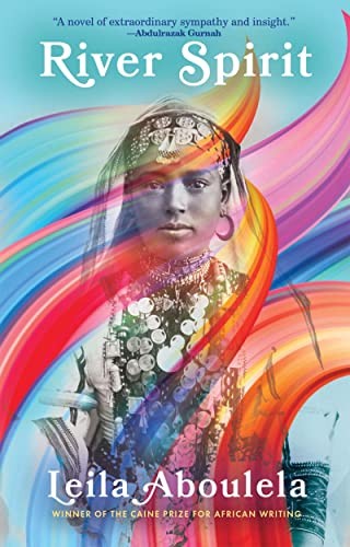 Leila Aboulela: River Spirit (2022, Grove/Atlantic, Incorporated)