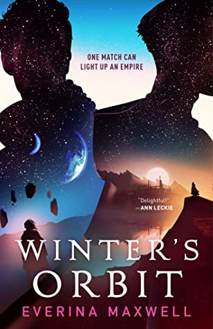 Everina Maxwell: Winter's Orbit (2021, Doherty Associates, LLC, Tom)