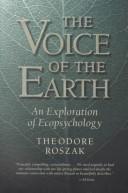 Theodore Roszak: The Voice of the Earth (Hardcover, 2002, Phanes Press)