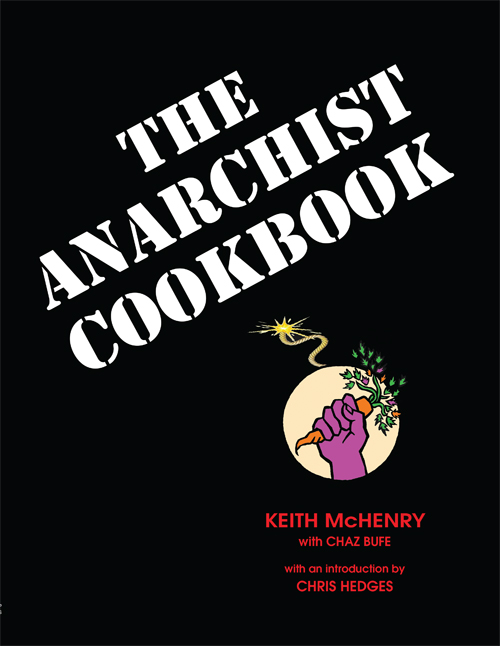 Chaz Bufe, Keith McHenry: The Anarchist Cookbook (EBook, Sharp Press)