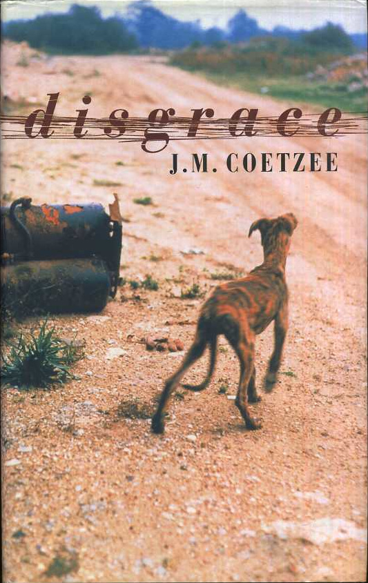 J. M. Coetzee: Disgrace (Hardcover, 1999, Secker & Warburg)