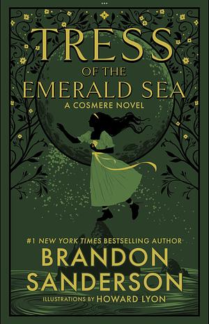 Brandon Sanderson: Tress of the Emerald Sea (2023, Doherty Associates, LLC, Tom)