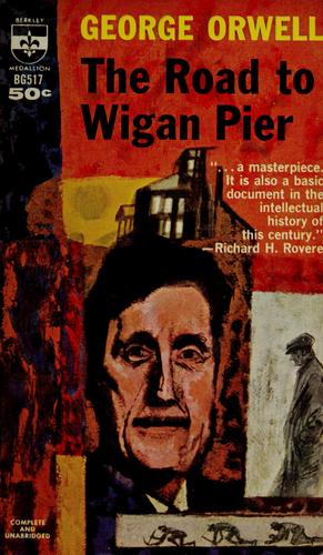 Empty Author: The road to Wigan Pier (1961, Berkley Pub. Corp.)