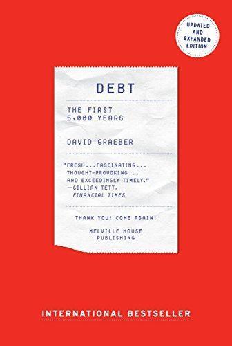 David Graeber: Debt (2014, Melville House)