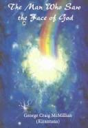 George McMillian: Man Who Saw the Face of God (Paperback, Collins Trust Publications)