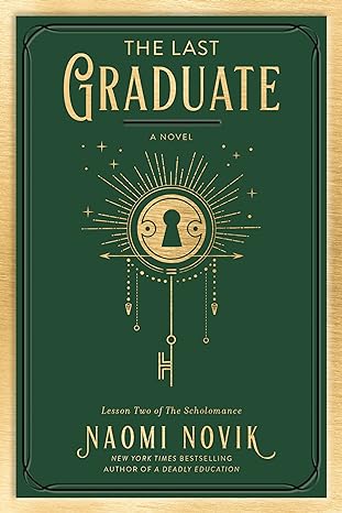 Naomi Novik: The Last Graduate (EBook, 2021, Del Rey)