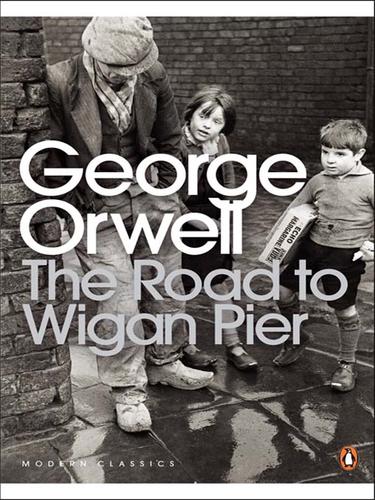 Empty Author: The Road to Wigan Pier (EBook, 2008, Penguin Group UK)