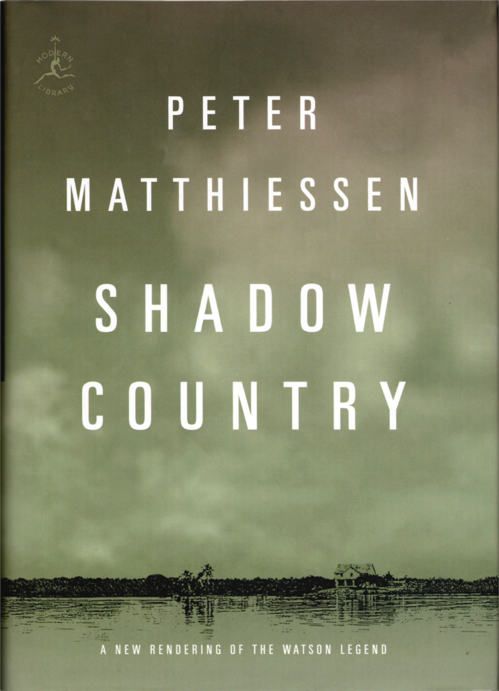 Peter Matthiessen: Shadow Country (Hardcover, 2008, Modern Library)