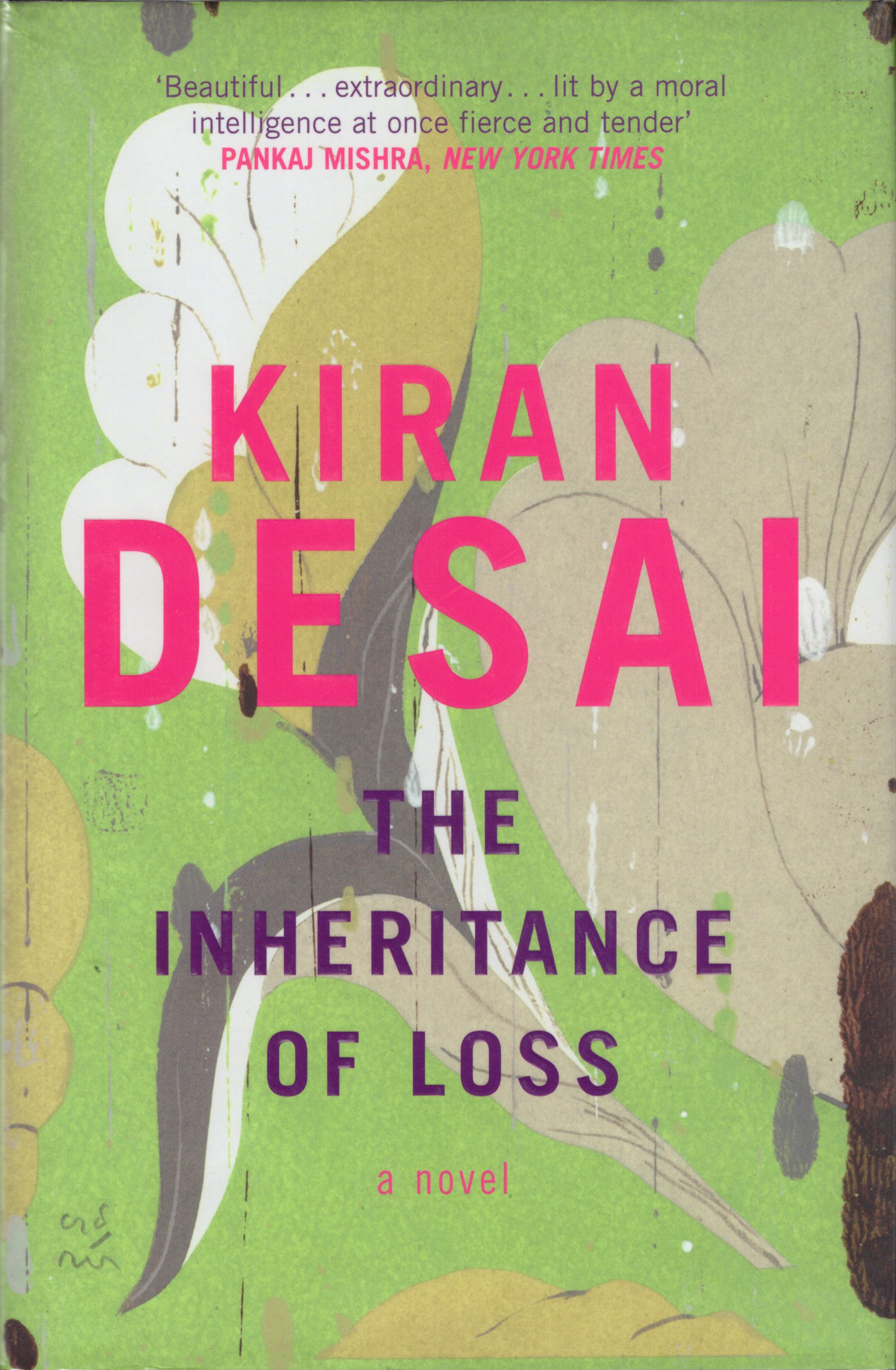 Kiran Desai: The Inheritance of Loss (Hardcover, 2006, Hamish Hamilton)