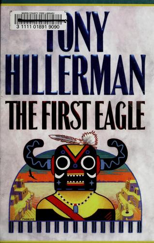 Tony Hillerman: The first eagle (1999, Thorndike Press)