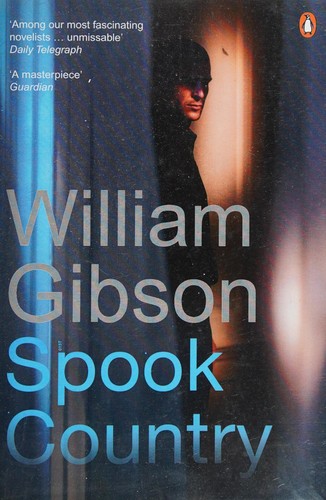 William F. Gibson, William Gibson: Spook country (2009, RNIB)