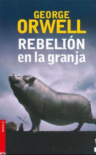 Empty Author: Rebelion En La Granja (Spanish language, 2006, Emece Editores)