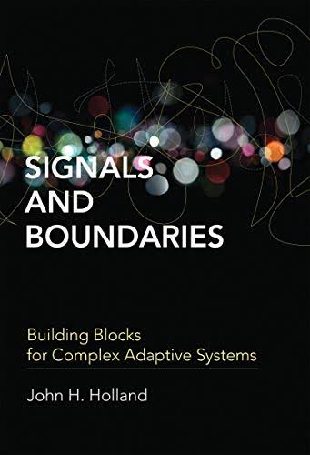 Holland, John H.: Signals and Boundaries (2012, MIT Press)