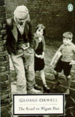Empty Author: The Road to Wigan Pier (Paperback, 1989, Penguin Books)