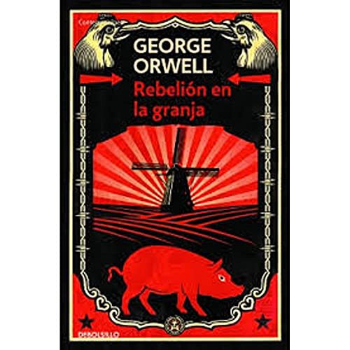 Empty Author: Rebelión en la granja [Paperback] [Jan 01, 2000] George Orwell (Paperback, 2014, RANDOM HOUSE MONDADORI)