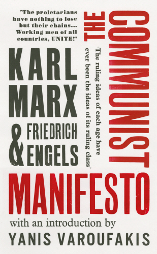 David Aaronovitch, Yanis Varoufakis, Friedrich Engels, Karl Marx: Communist Manifesto (2018, Penguin Random House)