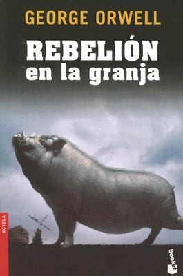Empty Author: Rebelión en la granja (Paperback, Spanish language, 2006, Booket)