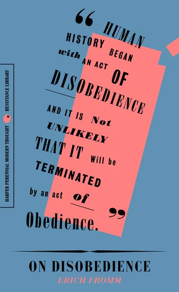 Erich Fromm: On Disobedience (2010, HarperCollins Publishers)