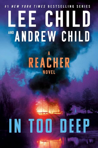 Andrew Child, Lee Child: In Too Deep : (Jack Reacher 29) (2024, Transworld Publishers Limited)