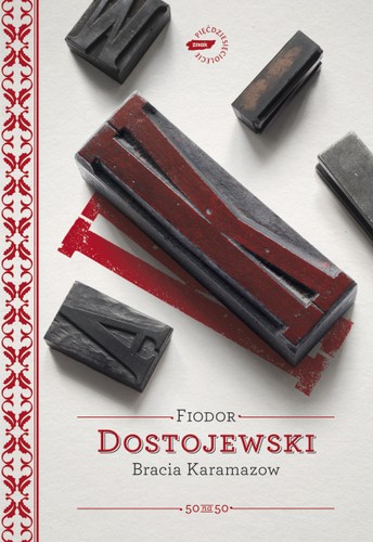 Fiodor Dostoïevski: Bracia Karamazow (Polish language, 2009, Społeczny Instytut Wydawniczy Znak)