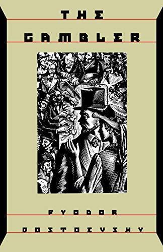 Fiodor Dostoïevski: The Gambler