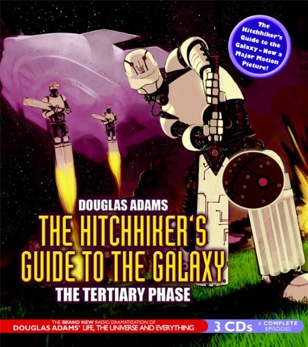 Douglas Adams, Stephen Moore, Susan Sheridan, Simon Jones, Geoffrey McGivern: The Hitchhiker's Guide to the Galaxy (AudiobookFormat, 2005, Brand: BBC Audiobooks America, BBC Audiobooks America)