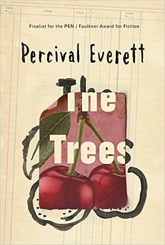 Percival Everett: The Trees (Paperback, 2021, Graywolf Press)