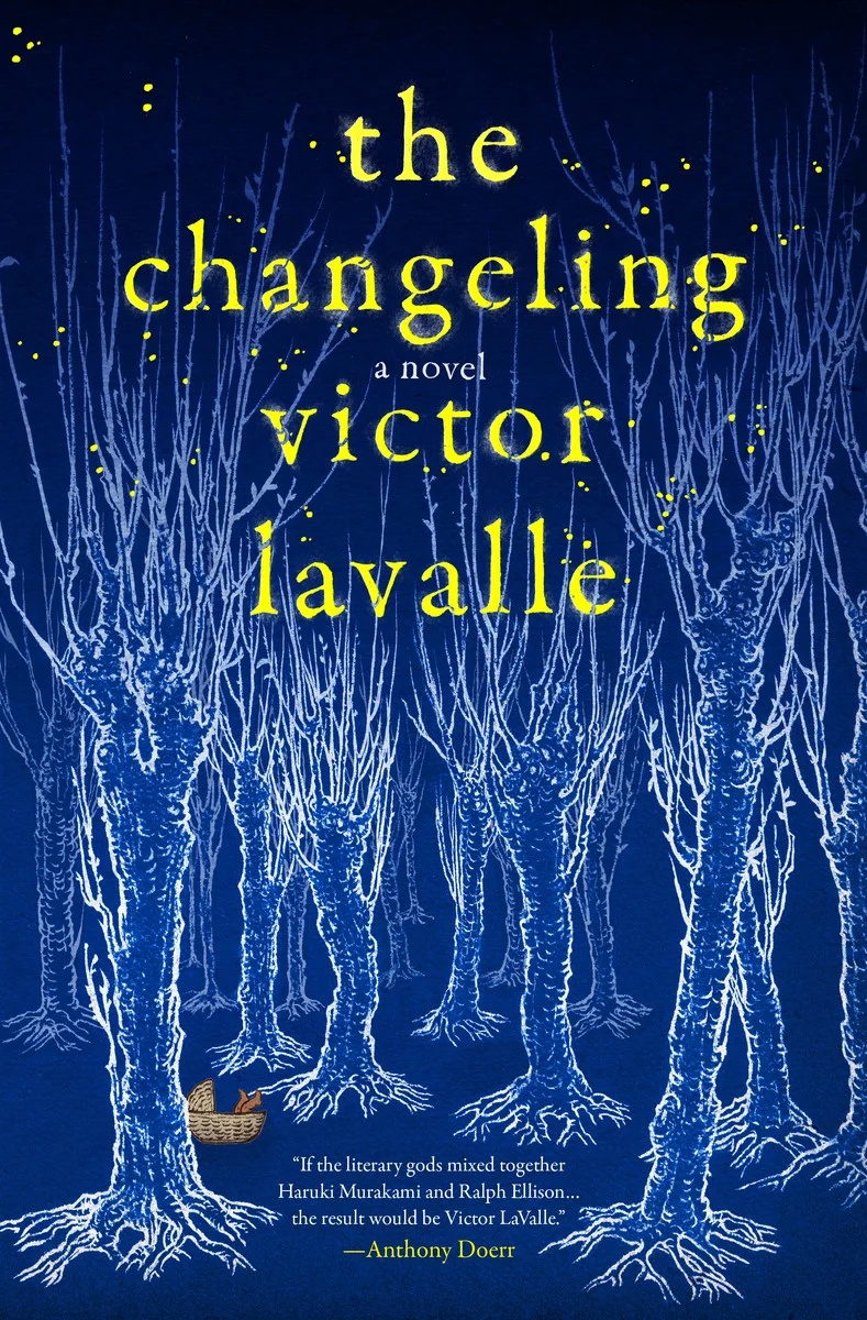 Victor LaValle: The Changeling (Hardcover, 2017, Spiegel & Grau)