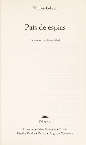 William Gibson (unspecified), William Gibson: País de espías (Spanish language, 2009, Plata)