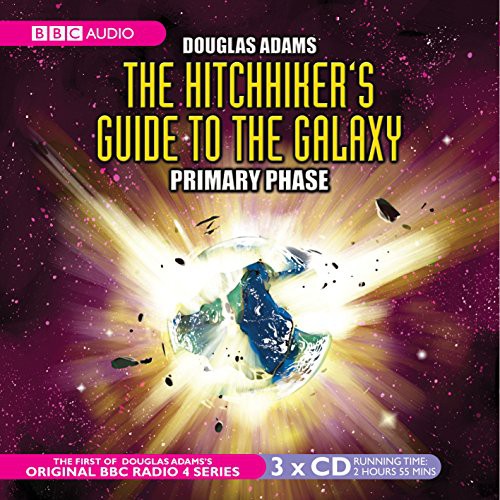 Susan Sheridan, Douglas Adams, Mark Wing-Davey, Peter Jones, Stephen Moore, Simon Jones, Full Cast, Geoffrey McGivern: The Hitchhiker's Guide to the Galaxy (AudiobookFormat, 2001, BBC Books)