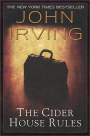 John Irving, John Irving (duplicate): The Cider House Rules (Paperback, 2001, Random House of Canada, Limited)