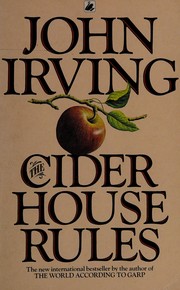 John Irving, John Irving (duplicate): The Cider House Rules (Paperback, 1986, Black Swan)