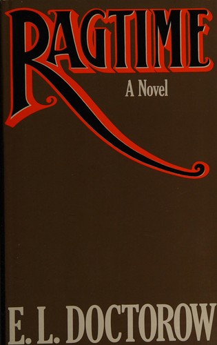 E. L. Doctorow: Ragtime (1976, Macmillan)