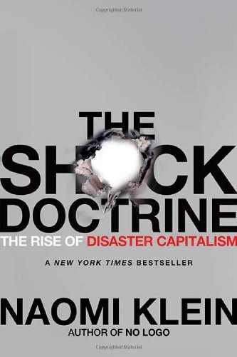 Naomi Klein: The Shock Doctrine (Hardcover, 2007, Metropolitan Books)