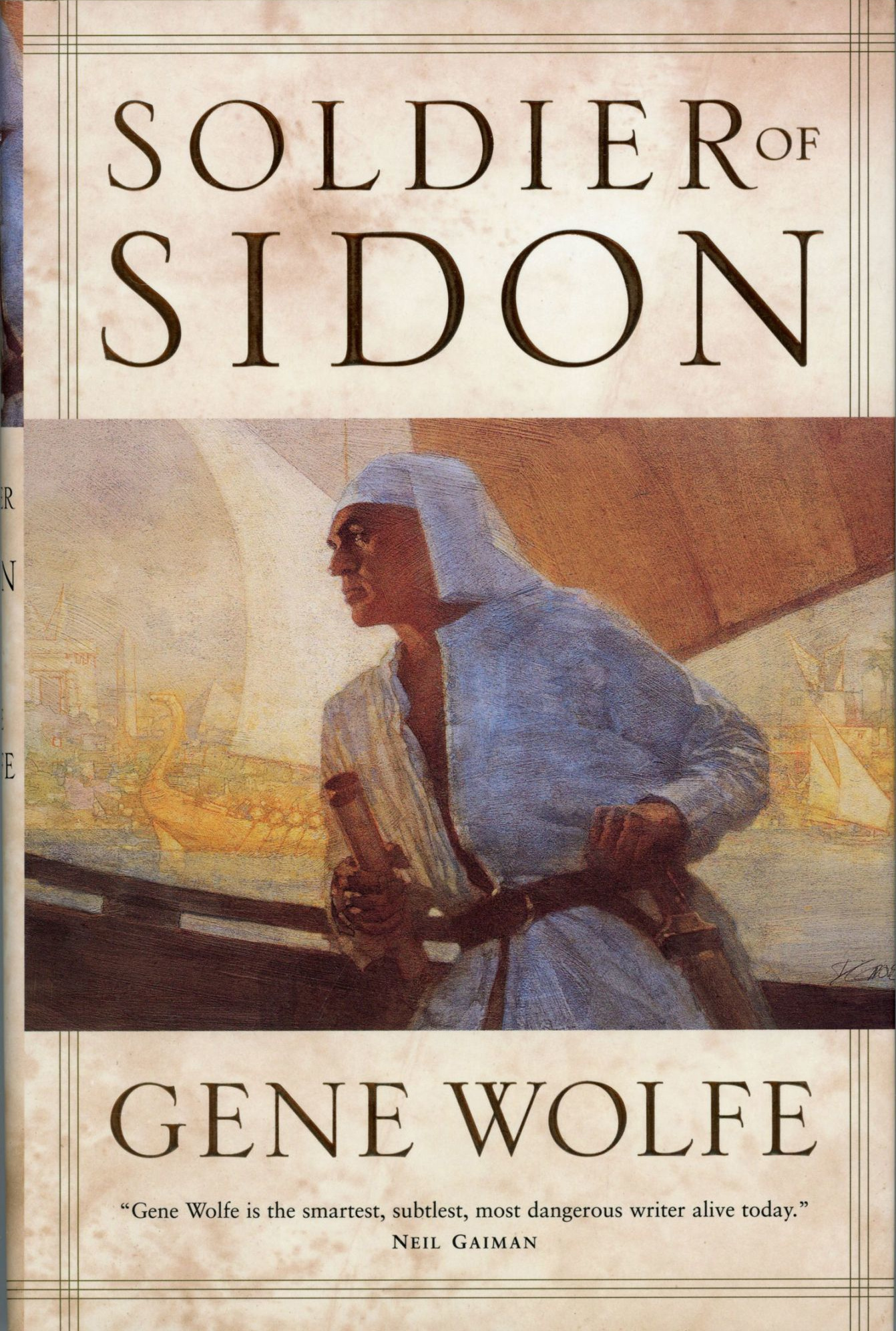 Gene Wolfe: Soldier of Sidon (Hardcover, 2006, Tor Books)